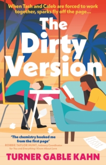 Verve Books The Dirty Version , A Feminist Enemies-to-lovers Romance