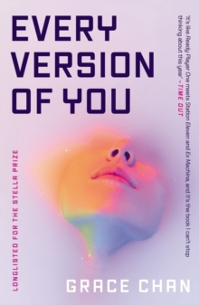 Every Version of You : Longlisted for the Climate Fiction Prize 2026