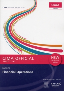 F1 Financial Operations - Study Text : Paper F1, Paperback Book F1 Financial Operations - Study Text : Paper F1, Paperback Book