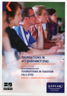FTX Foundations in Taxation (2012) - Exam Kit, Paperback Book FTX Foundations in Taxation (2012) - Exam Kit, Paperback Book