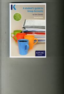 A Students Guide to Group Accounts, Paperback Book A Students Guide to Group Accounts, Paperback Book