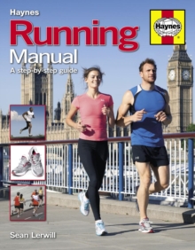 Running Manual : A Step-by-step Guide, Hardback Book Running Manual : A Step-by-step Guide, Hardback Book