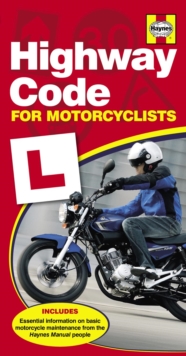 Haynes Highway Code For Motorcyclists, Paperback Book Haynes Highway Code For Motorcyclists, Paperback Book