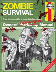 Zombie Survival Manual : The Complete Guide to Surviving a Zombie Attack, Hardback Book Zombie Survival Manual : The Complete Guide to Surviving a Zombie Attack, Hardback Book