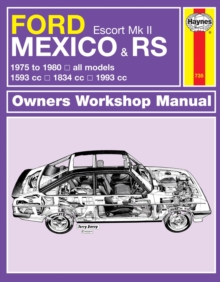 Ford Escort Mk II Mexico, RS 1800 & RS 2000 (75 - 80) Haynes Repair Manual