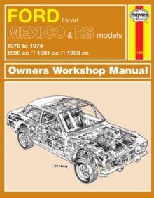 Ford Escort Mk I Mexico, RS 1600 & RS 2000 (70 - 74) Haynes Repair Manual