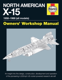 North American X-15 Manual, Hardback Book North American X-15 Manual, Hardback Book