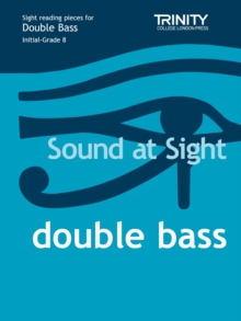 Sound At Sight Double Bass (Initial - Grade 8), Sheet music Book Sound At Sight Double Bass (Initial - Grade 8), Sheet music Book
