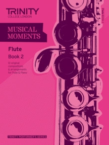 Musical Moments Flute : Book 2, Paperback Book Musical Moments Flute : Book 2, Paperback Book