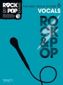Trinity Rock & Pop Exams: Vocals Grade 6 (Female Voice), Mixed media product Book Trinity Rock & Pop Exams: Vocals Grade 6 (Female Voice), Mixed media product Book