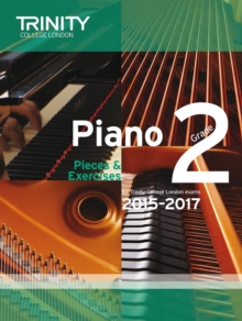 Piano 2015-2017 : Pieces & Exercises Grade 2, Paperback Book Piano 2015-2017 : Pieces & Exercises Grade 2, Paperback Book