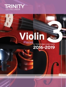 Violin Exam Pieces Grade 3 2016-2019 (Score & Part), Paperback Book Violin Exam Pieces Grade 3 2016-2019 (Score & Part), Paperback Book