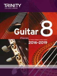 Guitar Exam Pieces Grade 8 2016-2019, Paperback Book Guitar Exam Pieces Grade 8 2016-2019, Paperback Book