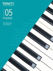 Trinity College London Piano Exam Pieces & Exercises 2018-2020. Grade 5