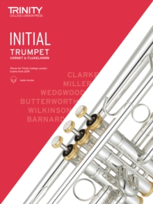 Trinity College London Trumpet, Cornet & Flugelhorn Exam Pieces 2019-2022. Initial Grade, Sheet music Book Trinity College London Trumpet, Cornet & Flugelhorn Exam Pieces 2019-2022. Initial Grade, Sheet music Book