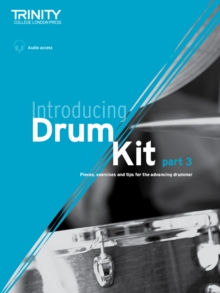 Introducing Drum Kit - part 3 : Pieces, exercises and tips for the advancing drummer