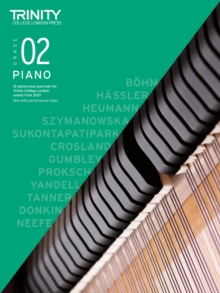 Trinity College London Piano Exam Pieces Plus Exercises From 2021: Grade 2