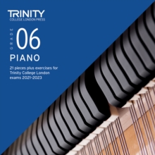 Trinity College London Piano Exam Pieces Plus Exercises From 2021: Grade 6 - CD only : 21 pieces plus exercises for Trinity College London exams 2021-2023