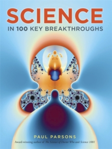 Science in 100 Key Breakthroughs, Paperback Book Science in 100 Key Breakthroughs, Paperback Book