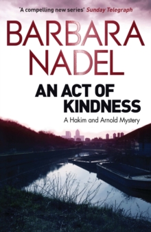 An Act of Kindness : A Hakim and Arnold Mystery