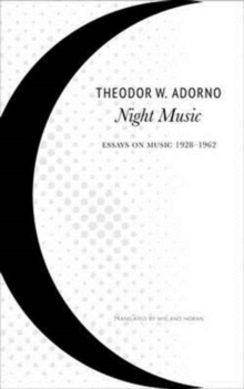 Night Music : Essays on Music 1928-1962, Paperback / softback Book Night Music : Essays on Music 1928-1962, Paperback / softback Book