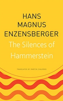 The Silences of Hammerstein, Paperback / softback Book The Silences of Hammerstein, Paperback / softback Book