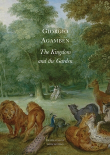 The Kingdom and the Garden, Hardback Book The Kingdom and the Garden, Hardback Book