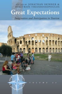 Great Expectations : Imagination and Anticipation in Tourism