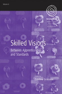 Skilled Visions : Between Apprenticeship and Standards