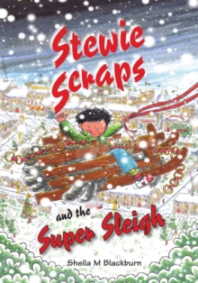 Stewie Scraps and the Super Sleigh