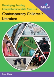 Developing Reading Comprehension Skills Years 3-4: Contemporary Children's Literature