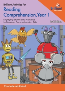 Brilliant Activities for Reading Comprehension, Year 1 (3rd edn) : Engaging Stories and Activities to Develop Comprehension Skills