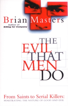The Evil That Men Do, Paperback / softback Book The Evil That Men Do, Paperback / softback Book