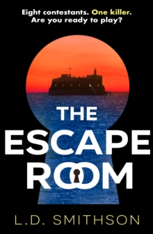 The Escape Room : Squid Game meets The Traitors, a gripping debut thriller about a reality TV show that turns deadly