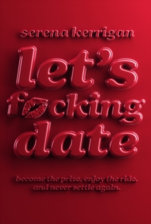 Let's F*cking Date by Serena Kerrigan - 9780857509437 - Image 7