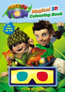 Tree Fu Tom: Magical 3D Colouring Book, Paperback Book Tree Fu Tom: Magical 3D Colouring Book, Paperback Book