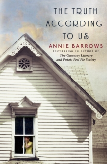 The Truth According to Us, Hardback Book The Truth According to Us, Hardback Book