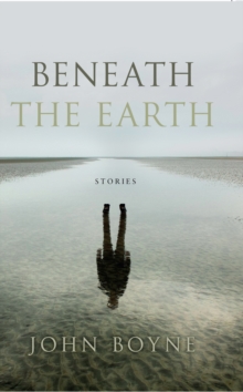 Beneath the Earth, Hardback Book Beneath the Earth, Hardback Book