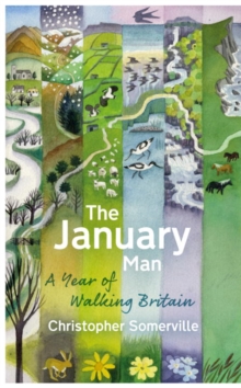 The January Man : A Year of Walking Britain, Hardback Book The January Man : A Year of Walking Britain, Hardback Book