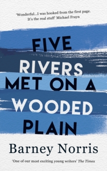 Five Rivers Met on a Wooded Plain, Hardback Book Five Rivers Met on a Wooded Plain, Hardback Book