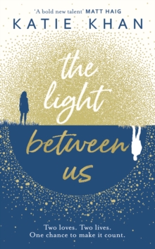 The Light Between Us, Hardback Book The Light Between Us, Hardback Book