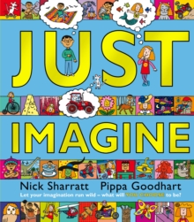 Just Imagine, Hardback Book Just Imagine, Hardback Book