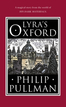 Lyra's Oxford, Hardback Book Lyra's Oxford, Hardback Book