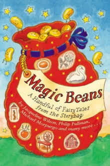 Magic Beans: A Handful of Fairytales from the Storybag, Hardback Book Magic Beans: A Handful of Fairytales from the Storybag, Hardback Book