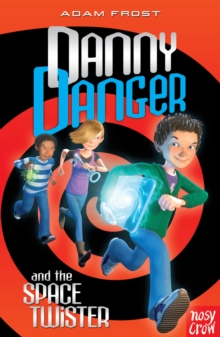 Danny Danger and the Space Twister