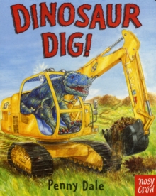 Dinosaur Dig!, Board book Book Dinosaur Dig!, Board book Book