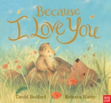 Because I Love You, Paperback Book Because I Love You, Paperback Book