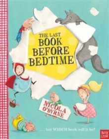 The Last Book Before Bedtime, Hardback Book The Last Book Before Bedtime, Hardback Book
