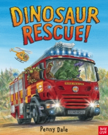 Dinosaur Rescue!, Board book Book Dinosaur Rescue!, Board book Book
