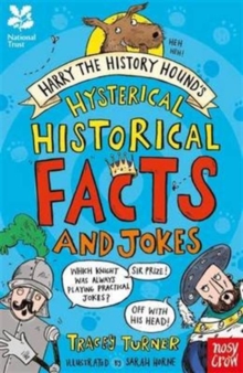 National Trust: Harry the History Hound's Hysterical Historical Facts and Jokes, Paperback Book National Trust: Harry the History Hound's Hysterical Historical Facts and Jokes, Paperback Book